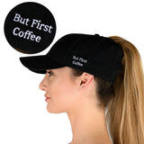 CAP- But First Coffee